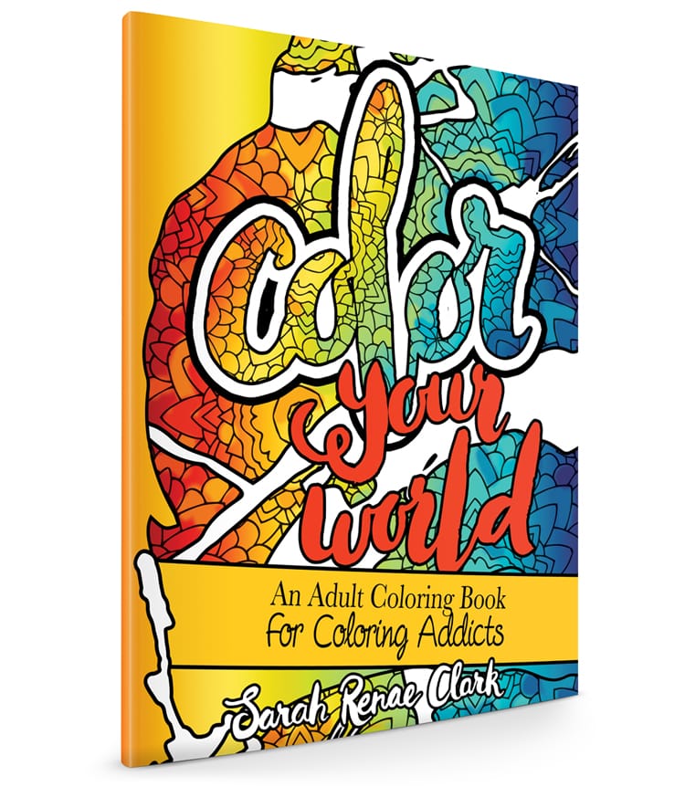 Color Your World Printable Adult Coloring Book Sarah Renae Clark