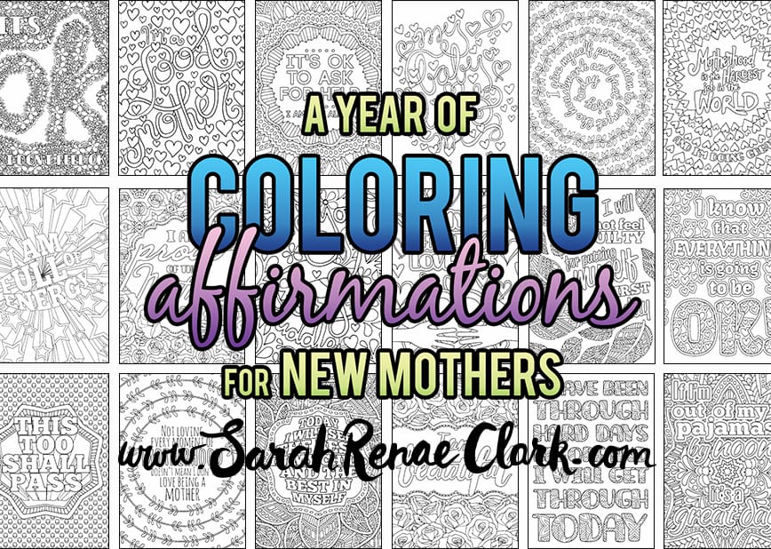 A year of coloring affirmations for new mothers