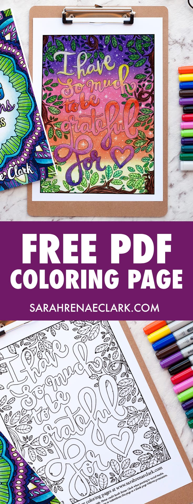 This free coloring page is a lovely reminder to be thankful in every situation. Get it free from www.sarahrenaeclark.com | Colored by Debbie Schroeder, this coloring page is from "A Year of Coloring Affirmations For New Mothers" adult coloring book by Sarah Renae Clark
