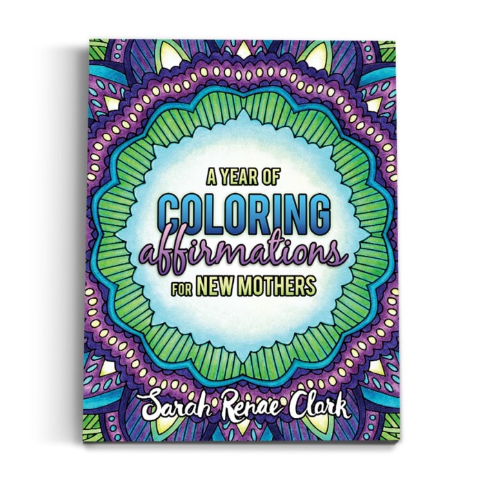 A Year of Coloring Affirmations for New Mothers - Printable Adult Coloring Book