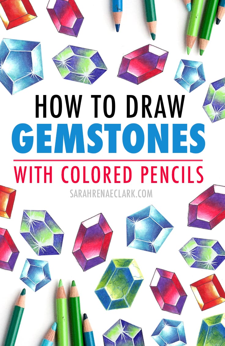 How to Draw Gemstones with Colored Pencils (Guest Tutorial by Amanda Rose Rambo)