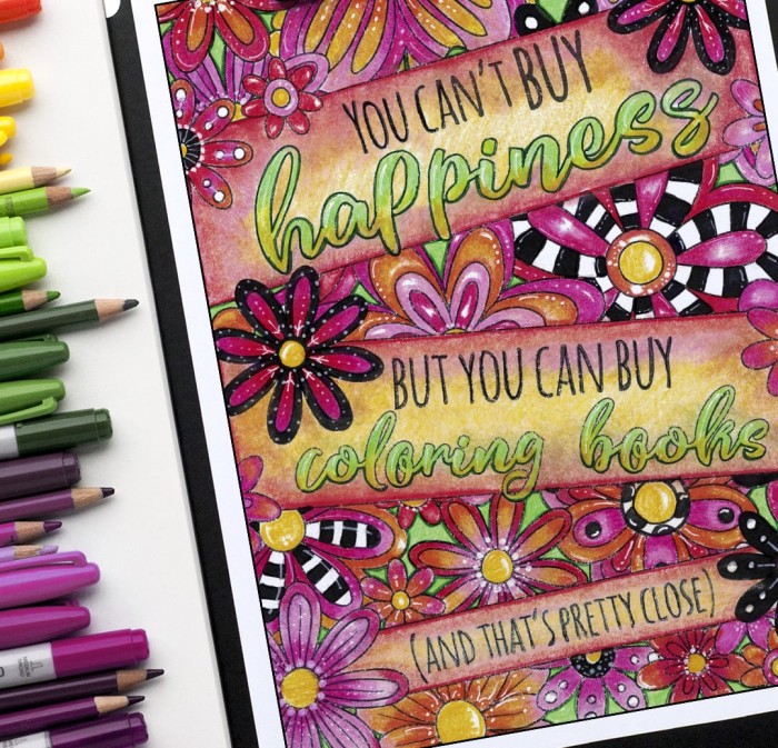 you cant buy happiness but you can buy more coloring books - colored by Linda Franklin
