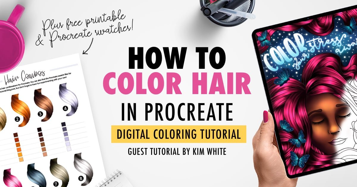 How to Color Hair in Procreate | Digital Coloring Tutorial by Kim White