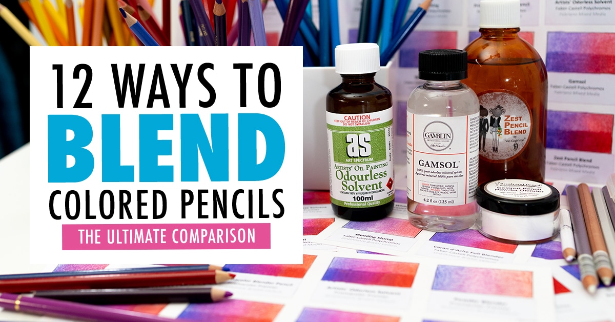 Techniques for How to Blend Colored Pencils (Wax & Oil Blending) 