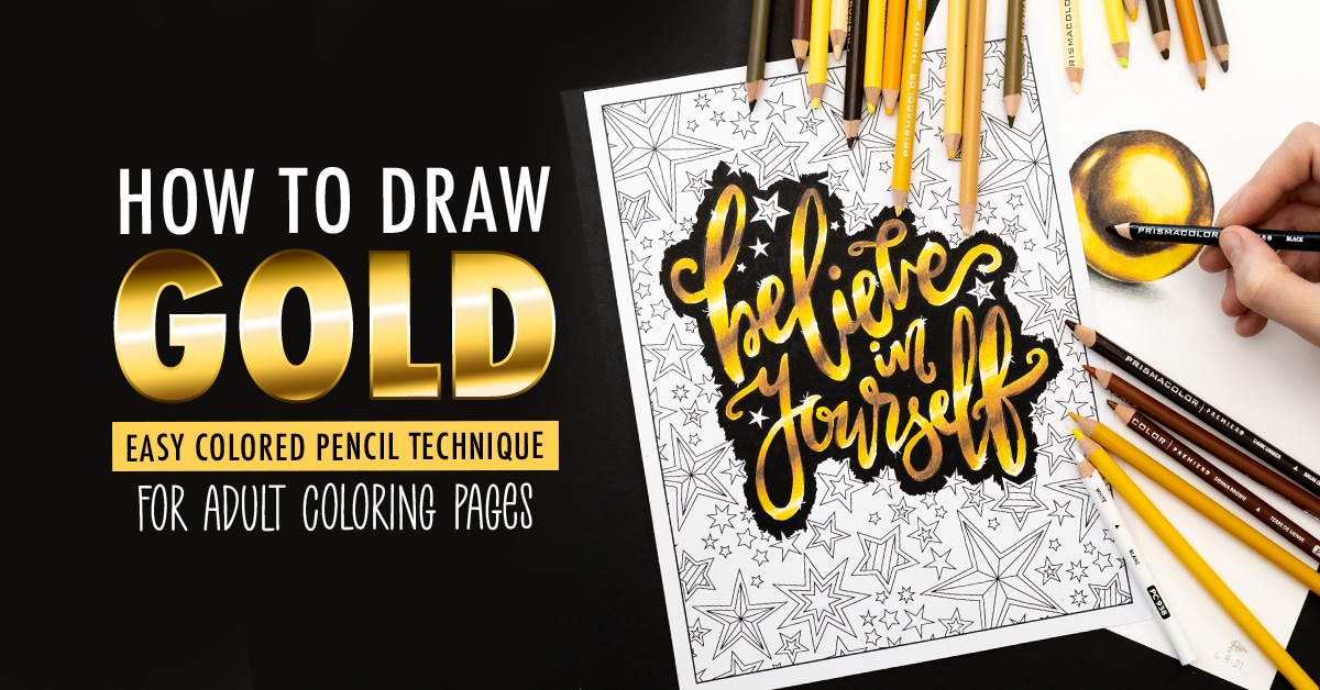 How to Draw Gold with Colored Pencils