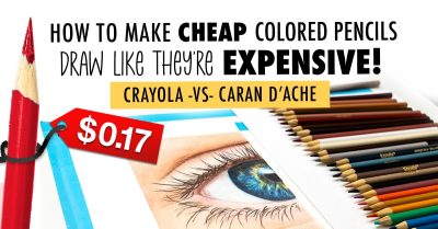 How to Make Cheap Colored Pencils Draw Like They’re Expensive!