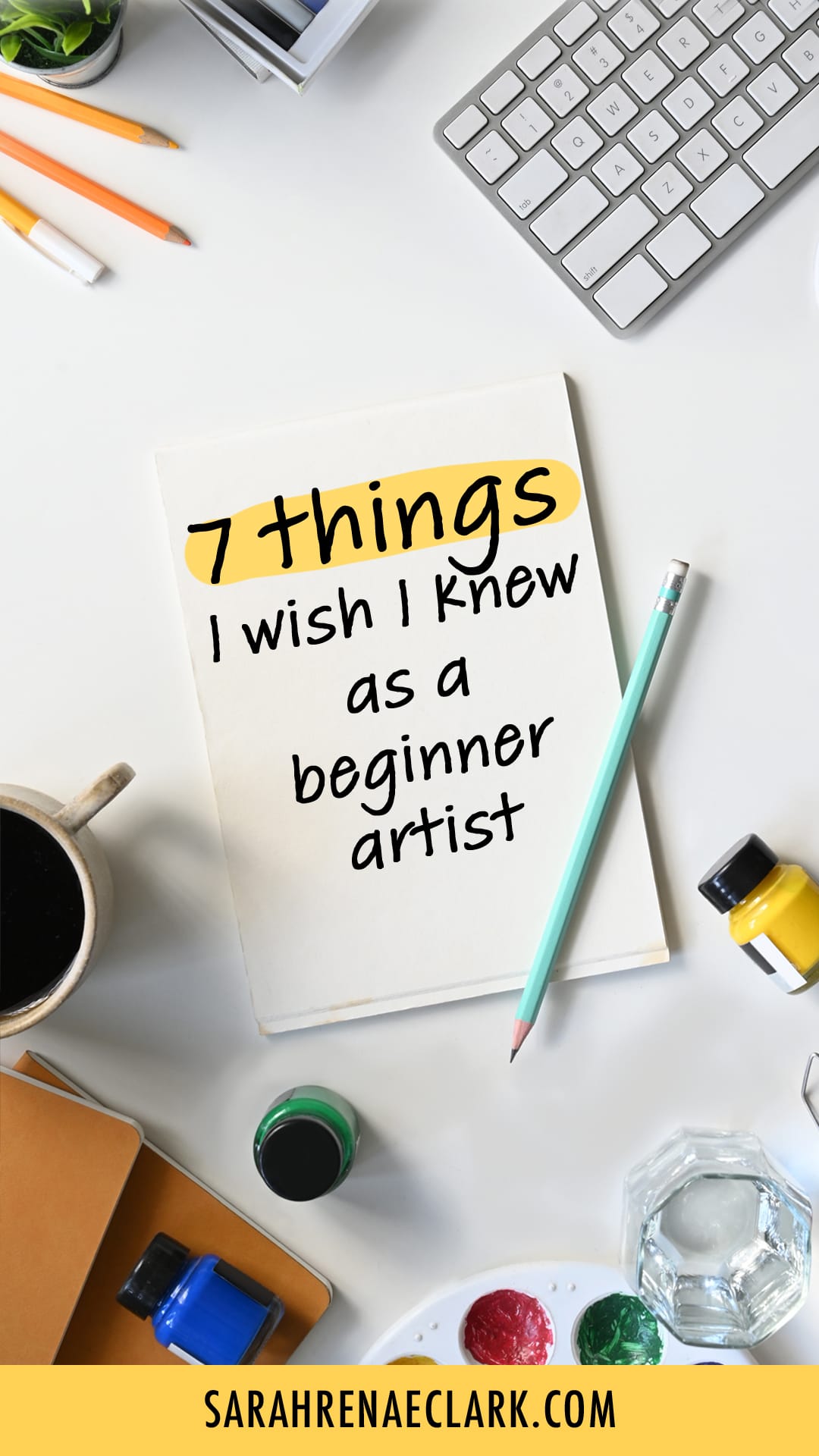 7 Things I Wish I knew as a Beginner Artist - Advice for New Artists