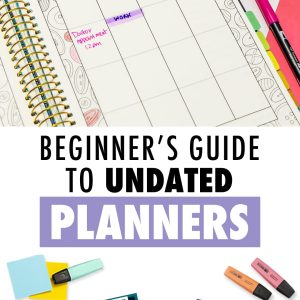 A beginner's guide to undated planners. Learn how to plan your life using undated planners.