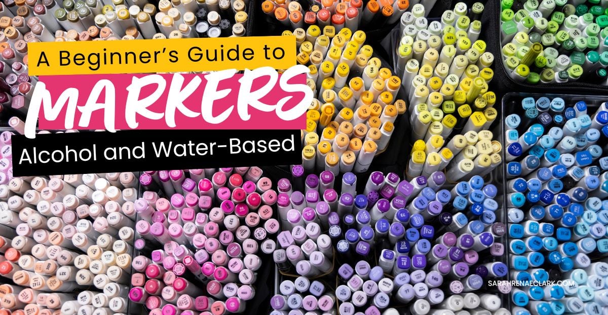 Which is better - Alcohol Markers or Water-Based markers.